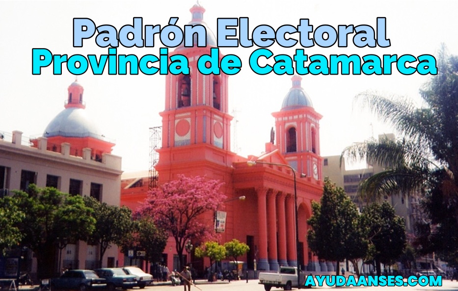 padron electoral provincia de catamarca