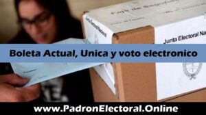 Boleta actual Ãºnica y voto electrÃ³nico